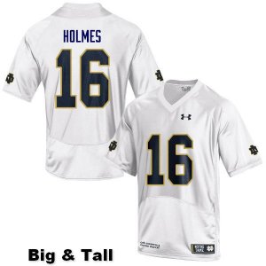Notre Dame Fighting Irish Men's C.J. Holmes #16 White Under Armour Authentic Stitched Big & Tall College NCAA Football Jersey HSL2099HI